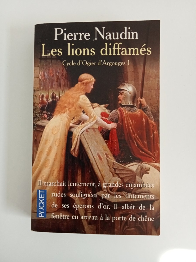 Cycle d'Ogier d'Argouges - T1 Les lions diffamés de Pierre Naudin