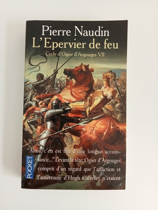 Cycle d'Ogier d'Argouges - T7 L'Epervier de feu de Pierre Naudin